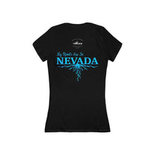 Load image into Gallery viewer, Women&#39;s Deep V Neck Tee My Roots are in Nevada (print on back)
