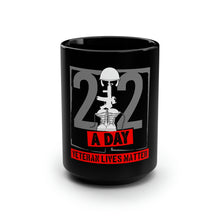 Load image into Gallery viewer, 22 A Day - Black Mug 15oz
