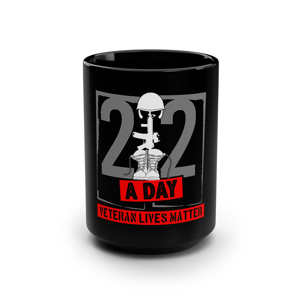 22 A Day - Black Mug 15oz