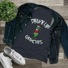 Load image into Gallery viewer, Drink Up Grinches - Women&#39;s Triblend Tee
