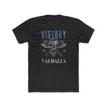 Load image into Gallery viewer, Blue Victory or Valhalla - Print On Front
