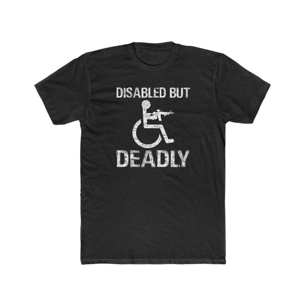 Disabled But Deadly - Black Shirt - Print On Front