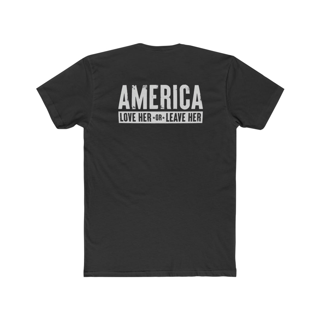 America Love Her Or Leave Her - Print On Back