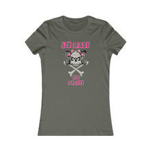 Load image into Gallery viewer, Live Fast Die Pretty - Women&#39;s Favorite Tee
