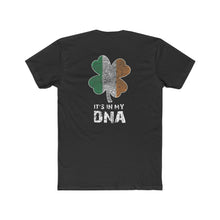 Load image into Gallery viewer, Irish - It&#39;s In My DNA - Design On Back
