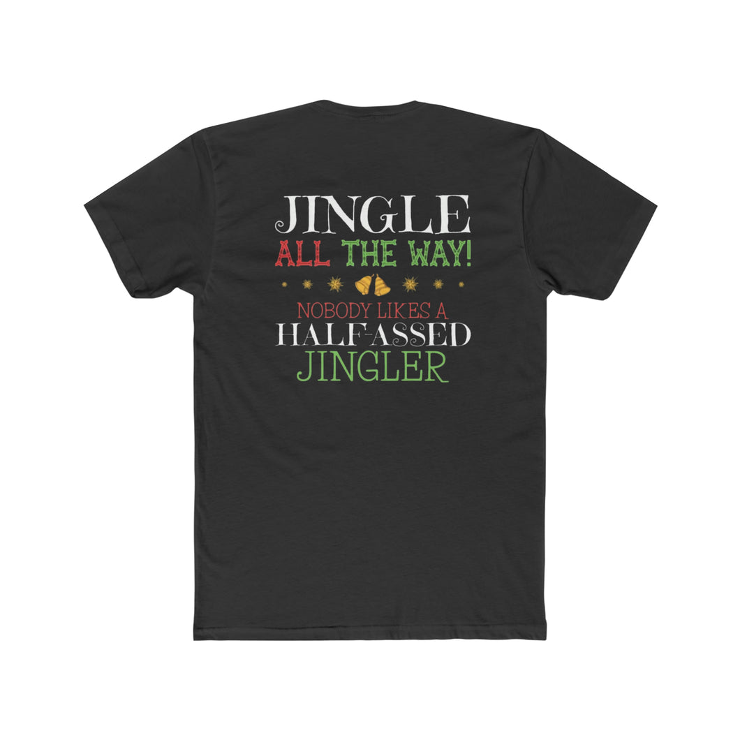 Jingle All The Way - Print On Back