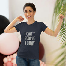 Load image into Gallery viewer, Women&#39;s I can&#39;t people today Triblend Tee
