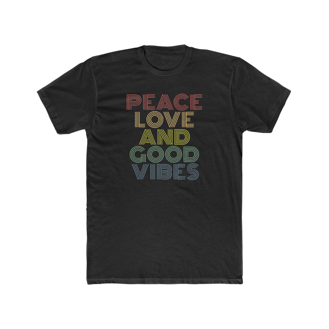 Peace Love AND Good Vibes - Print On Front
