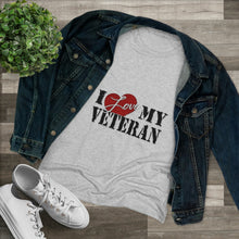 Load image into Gallery viewer, Women&#39;s I Love My Veteran Triblend Tee
