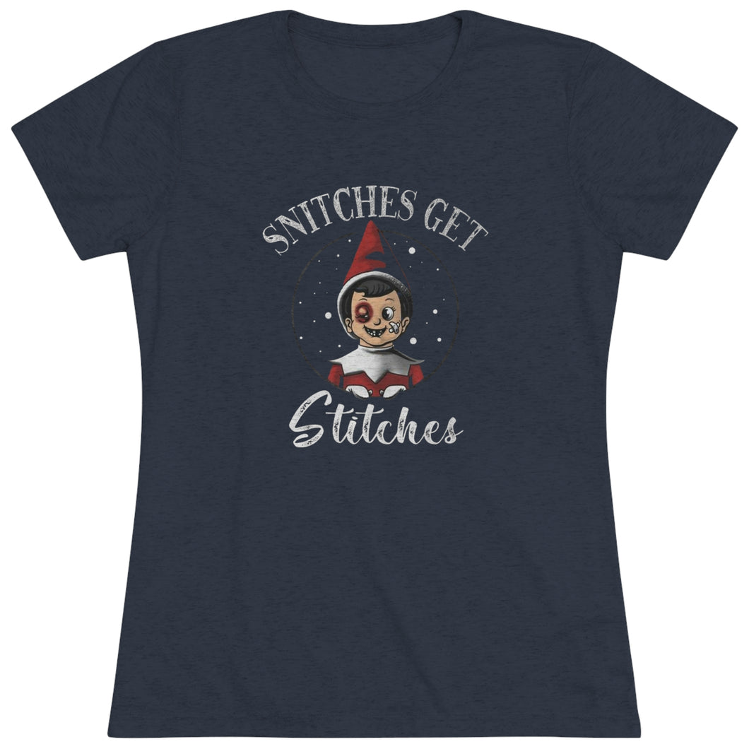 Snitches Get Stiches - Women's Triblend Tee