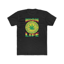 Load image into Gallery viewer, High Life - Print On Front
