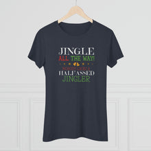 Load image into Gallery viewer, Jingle All The Way - Women&#39;s Triblend Tee
