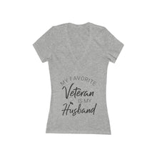 Load image into Gallery viewer, Women&#39;s - My favorite Veteran is my Husband - Jersey Short Sleeve Deep V-Neck Tee
