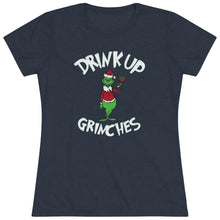 Load image into Gallery viewer, Drink Up Grinches - Women&#39;s Triblend Tee
