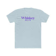 Load image into Gallery viewer, Whiskey Helps Purple - Print On Front
