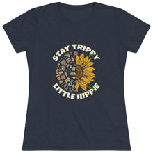 Load image into Gallery viewer, Women&#39;s Stay Trippy Little Hippie Triblend Tee
