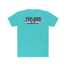 Load image into Gallery viewer, Top Dad - Print On Back - Multiple Colors
