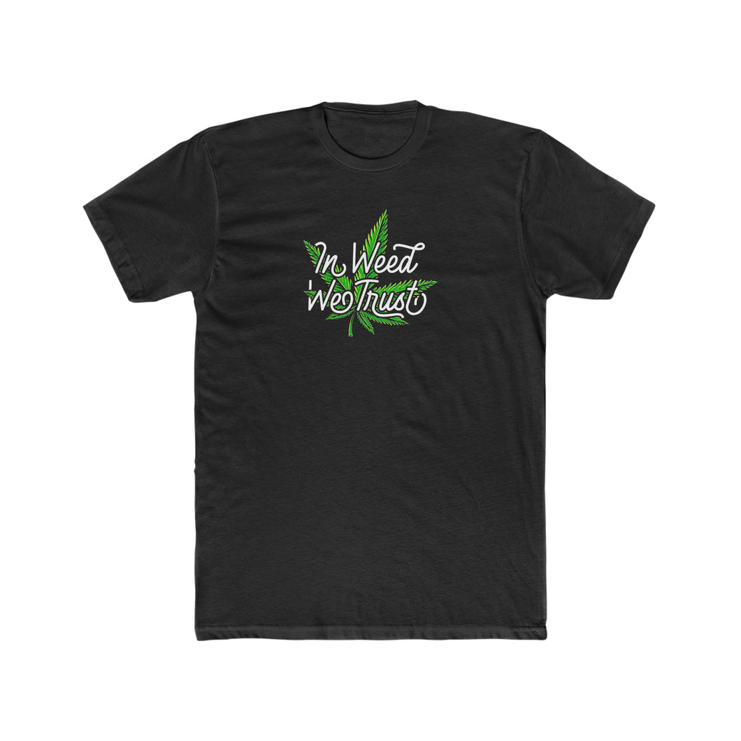 In Weed We Trust - Print On Front