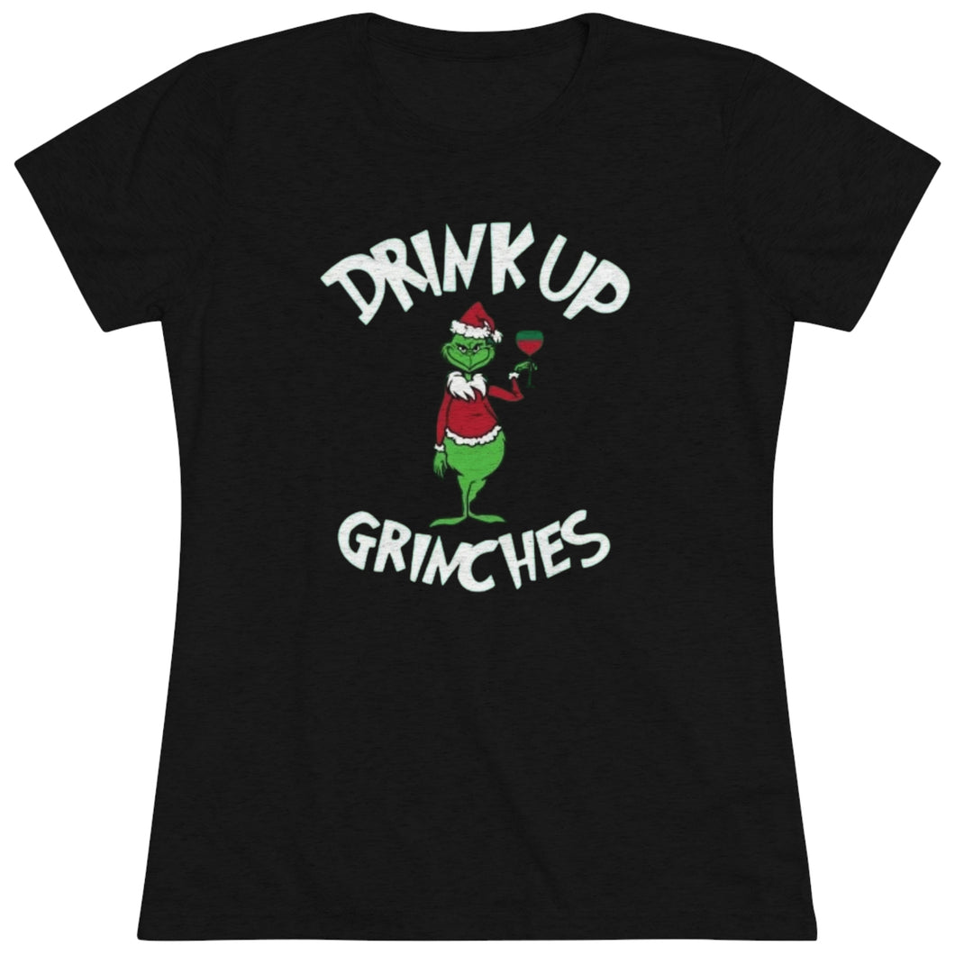 Drink Up Grinches - Women's Triblend Tee