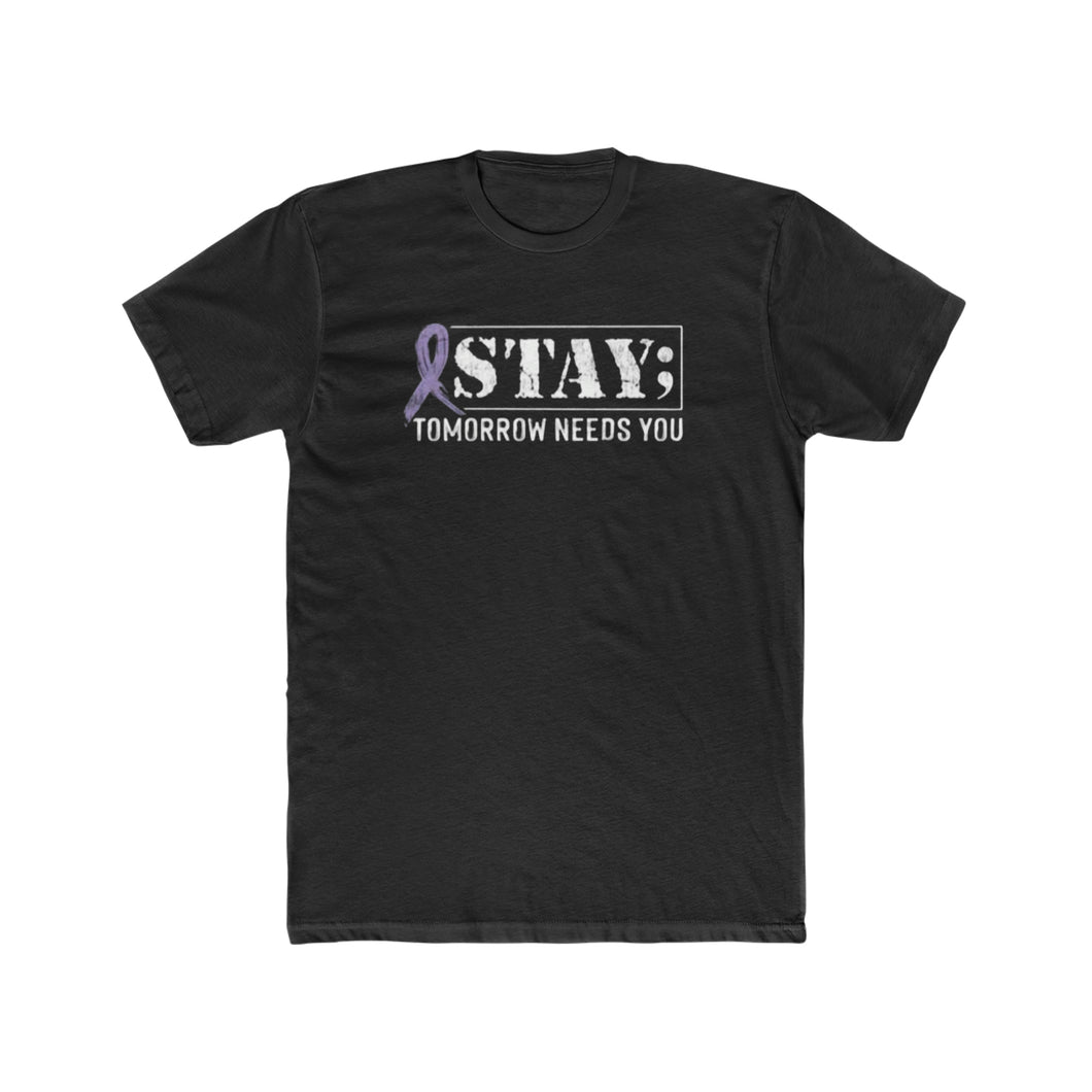 Stay Tomorrow Needs You - Black Shirt - Print On Front