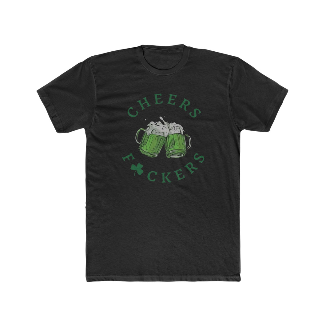 Irish - Cheers Fuckers - Green - Print On Front